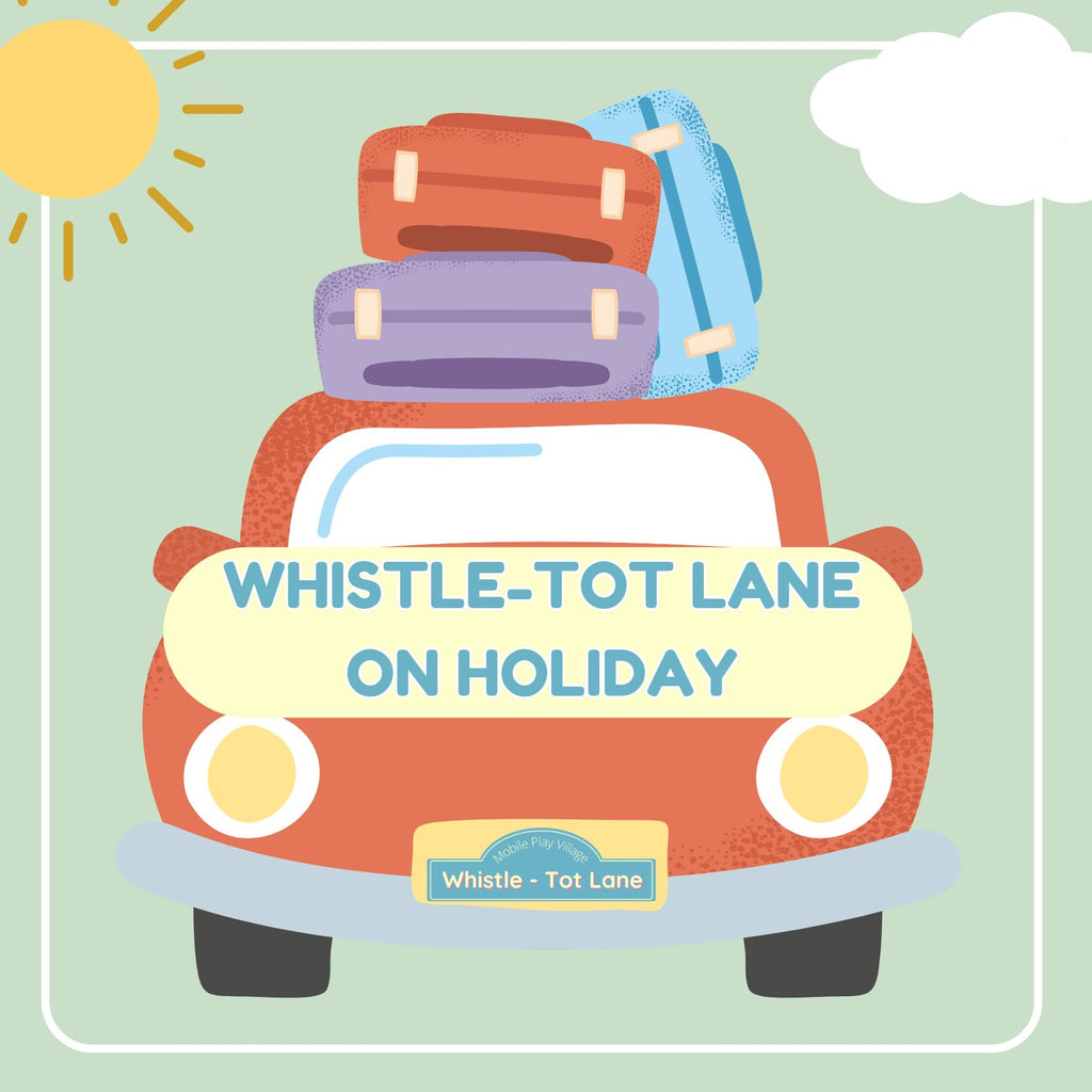 Whistle-Tot Lane On Holiday